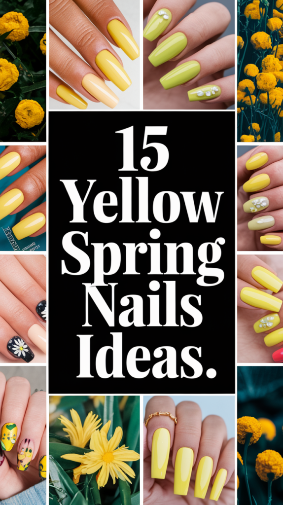Yellow Nail Ideas for Spring