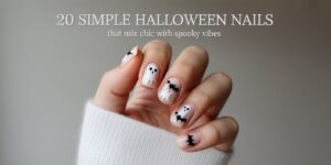 20 Halloween Nail Ideas: Spooky & Stylish Designs for 2025