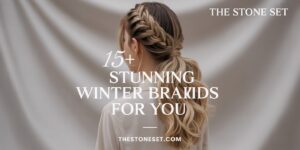16 Winter Braids Ideas: Protective Styles for Cold Weather 2025
