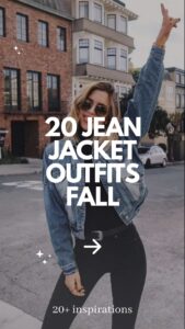 20 Effortless Ways to Style a Jean Jacket for Any Occasion